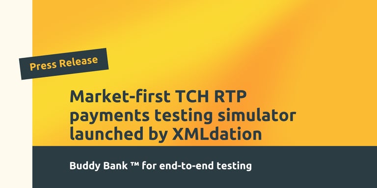 Press Release: Market-first TCH RTP payments testing simulator launched by XMLdation