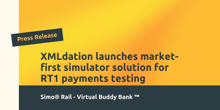 Press Relase: XMLdation launches market-first simulator solution for RT1 payments testing
