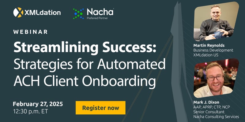 Webinar : Nacha Streamlining Success. 27 Feb 2025 12:30 p.m. ET